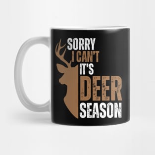 Deer Hunting Sorry I Can't It's Deer Season Mug